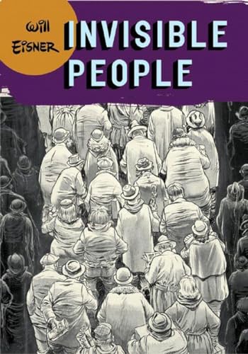 Invisible People (Will Eisner Library (Hardcover))